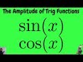 Amplitude and Range of Trigonometric Functions
