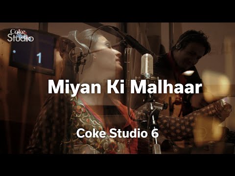Miyan Ki Malhaar | Ayesha Omer, Fariha Pervez, Zara Madani | Coke Studio 6 |  @RohailHyattMusic