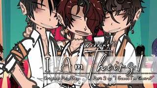 I Am Theirs~ | Part 2 Of "I Guess I'm Theirs?" | Wedding Day! | Original Gay/Poly Gacha Mini Movie
