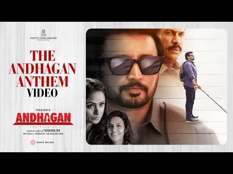 The Andhagan Anthem Video Song l Prashanth, Anirudh, VijaySethupathi, Simran, Thiagarajan, SanthoshN