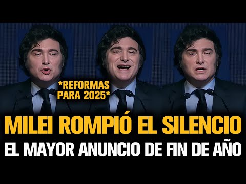 MILEI ROMPIÓ EL SILENCIO Y DIÓ EL MAYOR ANUNCIO PARA FIN DE AÑO