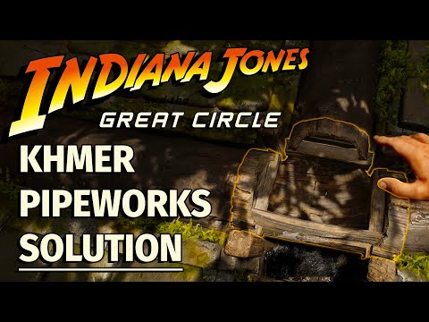 Khmer Pipeworks - Indiana Jones and the Great Circle