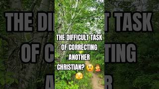 DIFFICULT TASK OF CORRECTING ANOTHER CHRISTIAN 😲😲🫣🤦