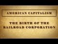 Railroad Corporations and Their Impact