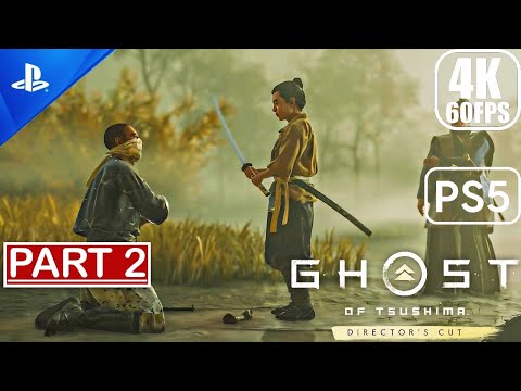 Ghost of Tsushima PS5 - Gameplay Walkthrough (60FPS 4K) Part 2 No Commentary