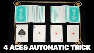 THE 4 ACES 🪄 AUTOMATIC CARD TRICK #tricks #magic #magictricks #cardtrick