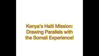 Kenya's Haiti Mission: $100 Million U.S. Support - Will It Work?