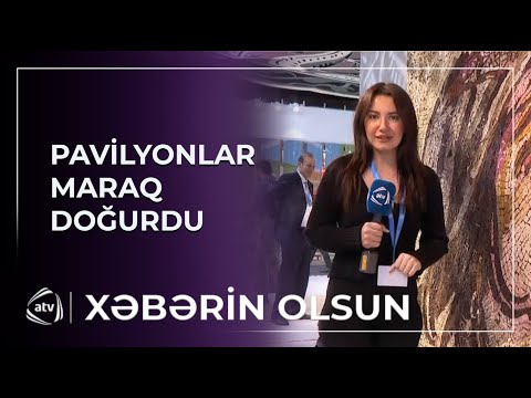 Türkiyə və Afrika ölkələri pavilyonları maraq doğurdu / Xəbərin olsun