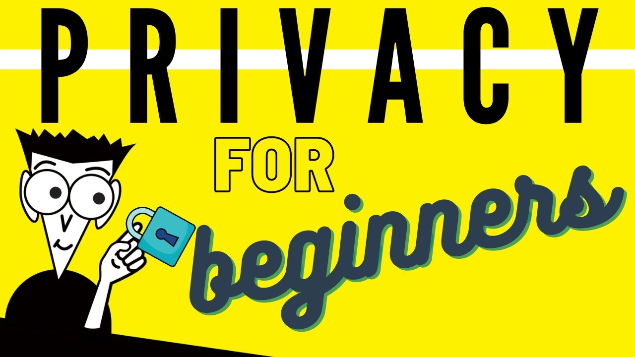The Beginner-s Guide to Digital Privacy - Techlore