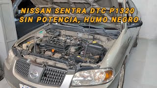 NISSAN  SENTRA DTC P1320 Falta de potencia, Humo Negro