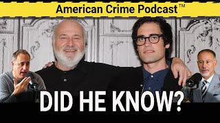 Did Rob Reiner's son know right from wrong?