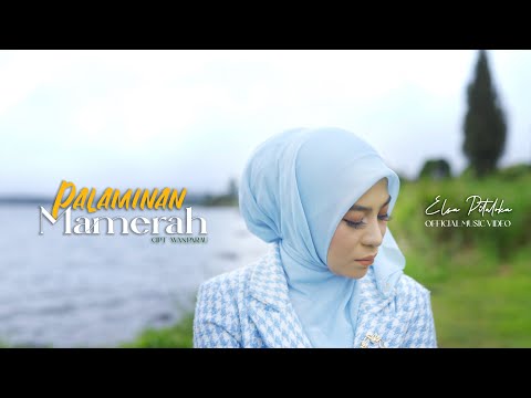 Palaminan Mamerah - Elsa Pitaloka  (Official Music Video)