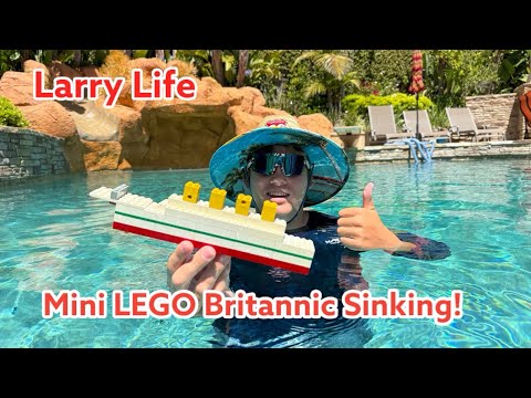 Larry Life Mini LEGO Britannic Sinking!