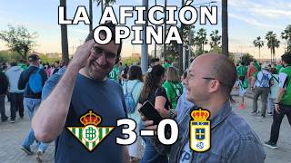 Betis 3-0 Oviedo - La afición opina
