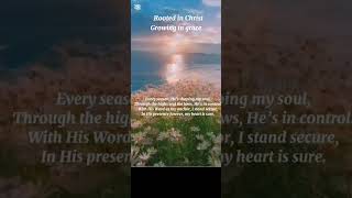 ROOTED IN CHRIST - GROWING IN GRACE