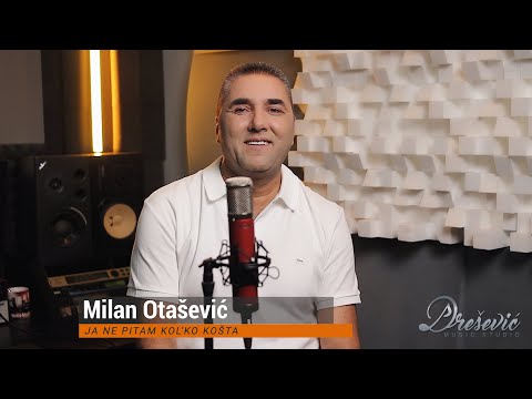 MILAN OTASEVIC - JA NE PITAM KOL'KO KOSTA (OFFICIAL VIDEO)