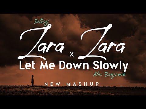 Zara Zara x Let Me Down Slowly MASHUP that will BLOW Your Mind | JalRaj