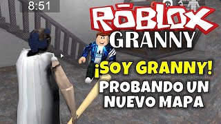 ROBLOX: ¡SOY GRANNY! ¡PROBANDO UN NUEVO MAPA!