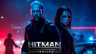 Hitman (2025) - First Trailer | Jason Statham | Concept Trailer