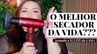 O melhor secador do mercado? Botando o IQ LITE da GAMA à prova!