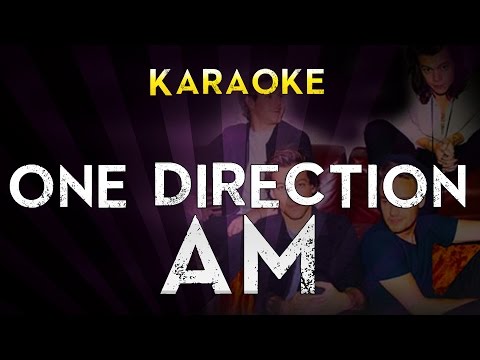 One Direction – AM | Official Karaoke Instrumental Lyrics Cover Sing Along