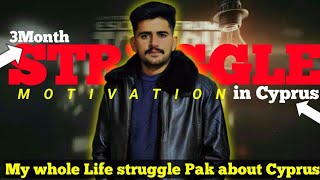 3 Month struggle in Cyprus about Pakistan