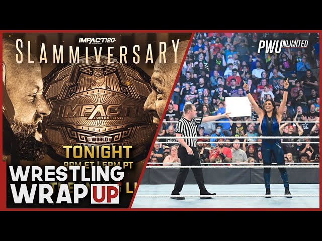 Slammiversary, Sasha Sign Removed & More | Wrestling WrapUp (6/20/22)