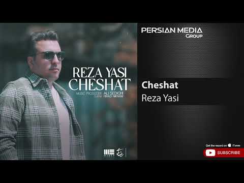 Reza Yasi - Cheshat ( رضا یاسی - چشات )