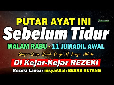 HANYA MALAM INI ! Putar Sebelum Tidur Malam Rabu, Zikir Mustajab Penarik Rezeki Segala Penjuru