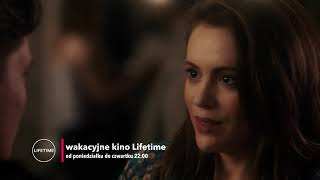 Kino Lifetime – emocje latem, niezależnie od pogody! Od poniedziałku do czwartku o 22:00