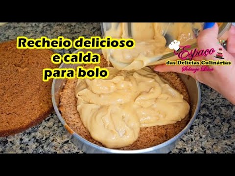 RECHEIO DELICIOSO E CALDA PARA MOLHAR O BOLO | FACINHO PRA VOCÊ FAZER SEU BOLO