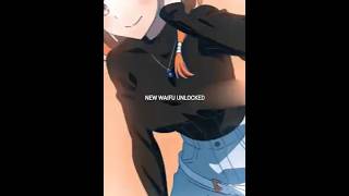New Waifu Unlocked❤...#shorts #anime #reels #waifu #animegirl