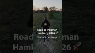Road to Ironman 2026 - Woche 28 / 36 Recap #roadtoironman