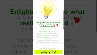 Enlighten — a bright and fascinating word! #donaldtrump #duet #englishlearning