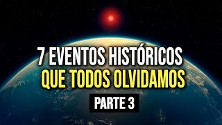 7 Eventos históricos que todos olvidamos (y sí ocurrieron) Parte 3