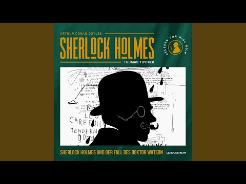 Teil 45 - Sherlock Holmes und der Fall des Doktor Watson.2 & Teil 46 - Sherlock Holmes und der...