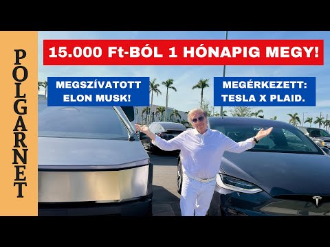 MILYEN AZ IGAZI ÖNVEZETÉS AMERIKÁBAN! - HAVI 15.000- CSAK AZ ÜZERMANYAG!- TESLA X PLAID 4k Polgarnet