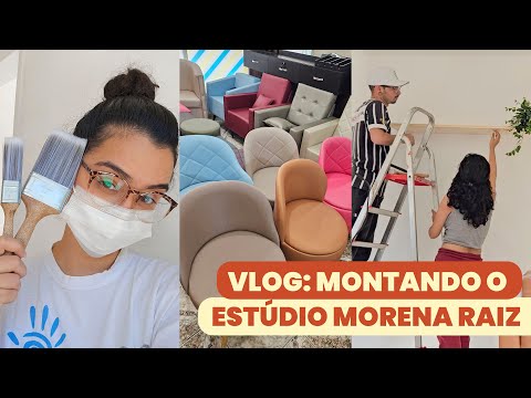 MONTANDO MEU SALÃO ESPECIALIZADO EM CACHOS- vlog | Morena Raiz