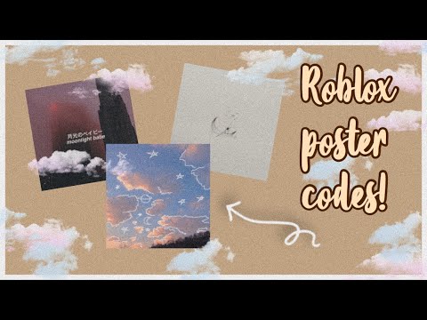 Poster Id Codes Roblox 07 2021 - roblox aesthetic posters for roblox highschool