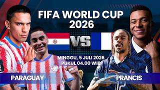 🔴PARAGUAY VS PRANCIS | MATCH FIFA WORLD CUP 2026 ROUND OF 16 | LIVE SCORE