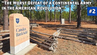 The Battle of Camden | The Liberty Trail
