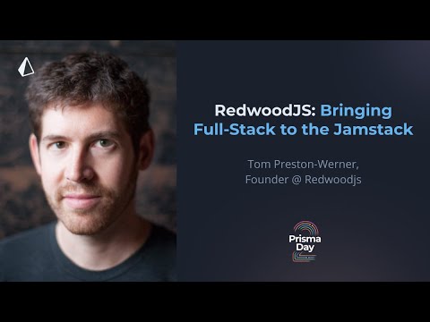 RedwoodJS: Bringing Full-Stack to the Jamstack
