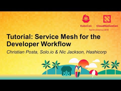 Tutorial: Service Mesh for the Developer Workflow