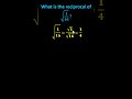 Understanding Reciprocals and Square Roots