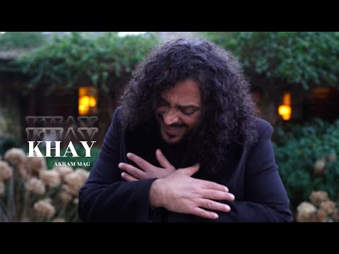 Akram Mag - Khay | خي (Official Music Video)