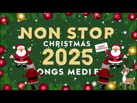 Non stop Christmas Songs Medley Remix 2025 🎄 Top 100 Christmas Nonstop Songs All Times