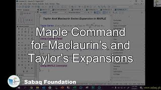 Maple Command for Maclaurin's and Taylor's Expansions
