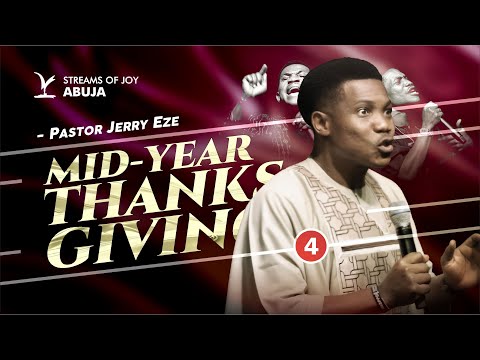 MID YEAR THANKSGIVING || FOURTH SERVICE || 13TH JULY 2025