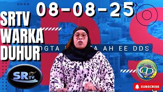 SRTV Warka DUHUR I 08 August 2025