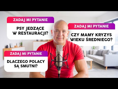 Czy Polacy są dziwni? Psy, dzieci i kryzys wieku średniego - PODCAST #1